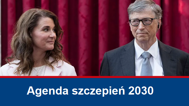 Agenda szczepień 2030: Najnowszy plan Billa Gatesa dotyczący zaszczepienia każdego mężczyzny, kobiety i dziecka na Ziemi